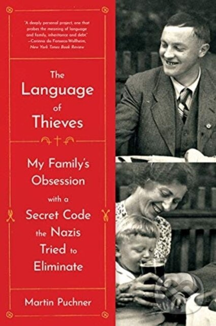 Language of Thieves (My Family's Obsession with a Secret Code the Nazis Tried to Eliminate)