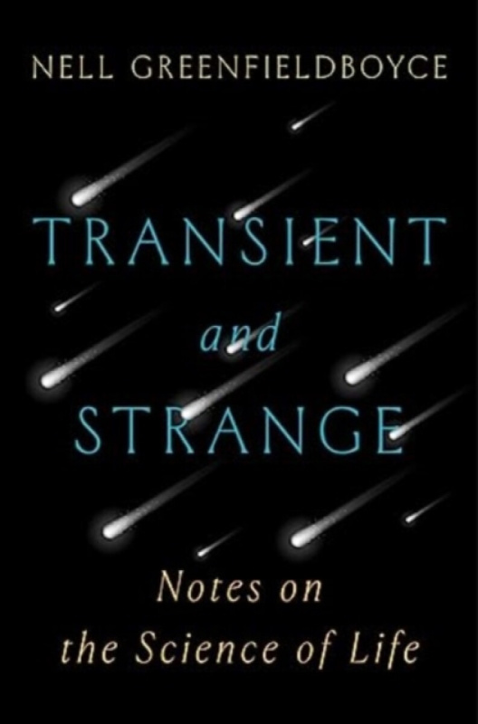 Transient and Strange (Notes on the Science of Life) - kniha z kategorie Přírodní vědy a technika