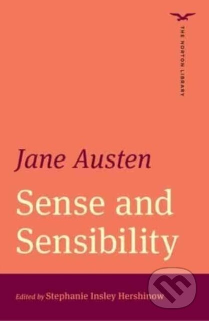 Sense and Sensibility (The Norton Library) - Jane Austen, Stephanie Insley Hershinow - kniha z kategorie Literární věda