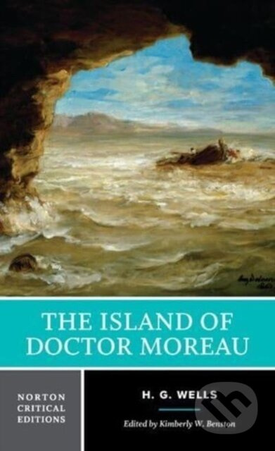 The Island of Doctor Moreau (A Norton Critical Edition) - kniha z kategorie Literární věda