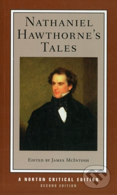 Nathaniel Hawthorne's Tales (A Norton Critical Edition) - kniha z kategorie Společenská beletrie