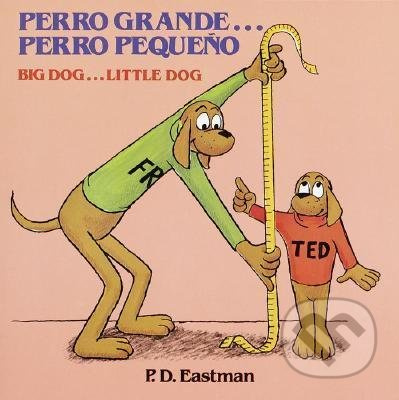 Perro Grande... Perro Pequeno (Big Dog... Little Dog)