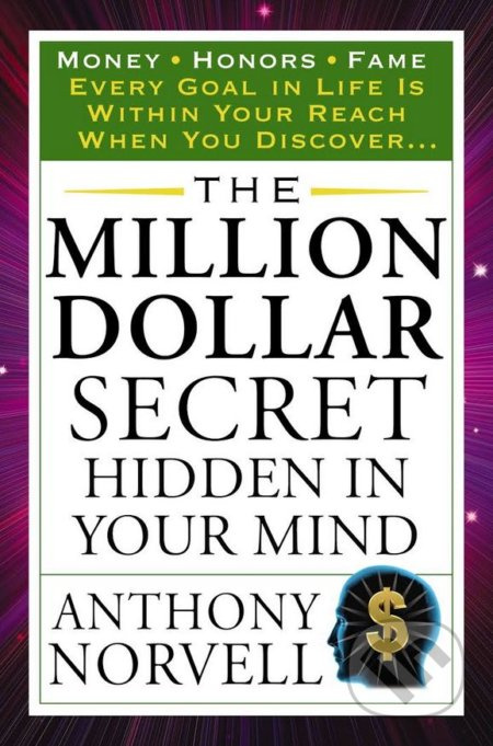 The Million Dollar Secret Hidden in Your Mind (Money Honors Fame) - kniha z kategorie Investování