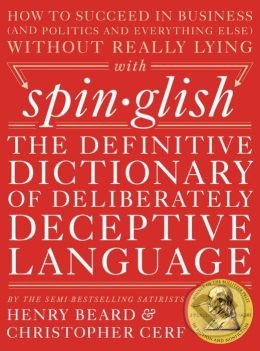 Spinglish (The Definitive Dictionary of Deliberately Deceptive Language) - kniha z kategorie Odborné a naučné
