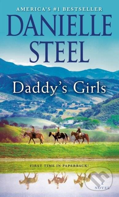 Daddy's Girls (A Novel) - Danielle Steel,Daddy's Girls (A Novel) - Danielle Steel - kniha z kategorie Romantické