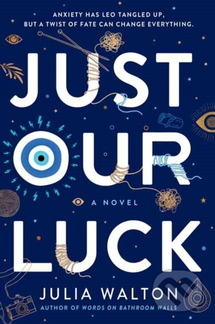 Just Our Luck - Julia Walton - kniha z kategorie Pro děti