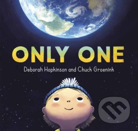 Only One - Chuck Groenink, Deborah Hopkinson - kniha z kategorie Pro děti
