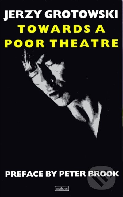 Towards a Poor Theatre - Jerzy Grotowski - kniha z kategorie Umění, design a architektura