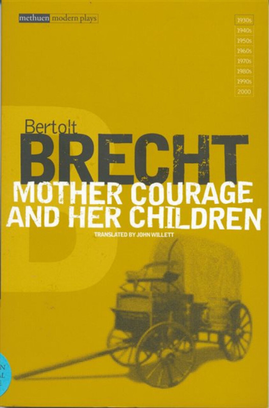 Mother Courage and Her Children - Brecht Bertolt