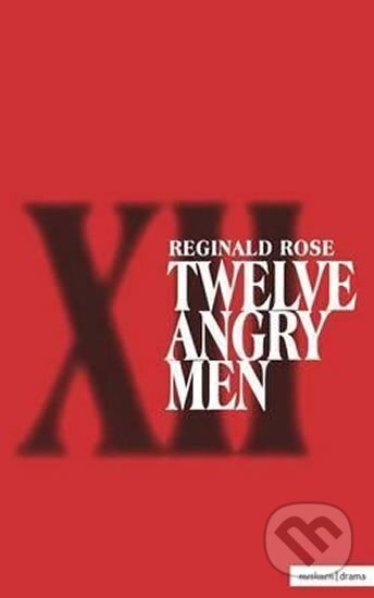 Twelve Angry Men - Reginald Rose