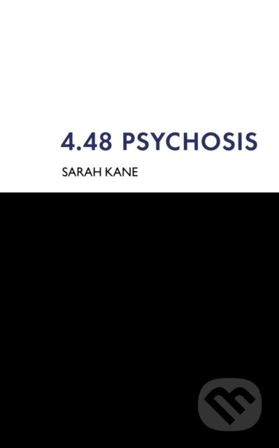 4.48 Psychosis - Sarah Kane - kniha z kategorie Drama a divadelní hry