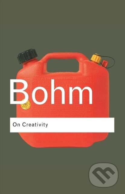 On Creativity - David Bohm - kniha z kategorie Psychológia