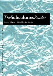 The Subcultures Reader - Ken Gelder - kniha z kategorie Odborné a naučné