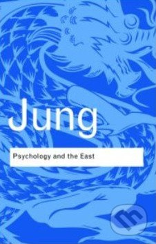 Psychology and the East - Carl Gustav Jung - kniha z kategorie Psychologie