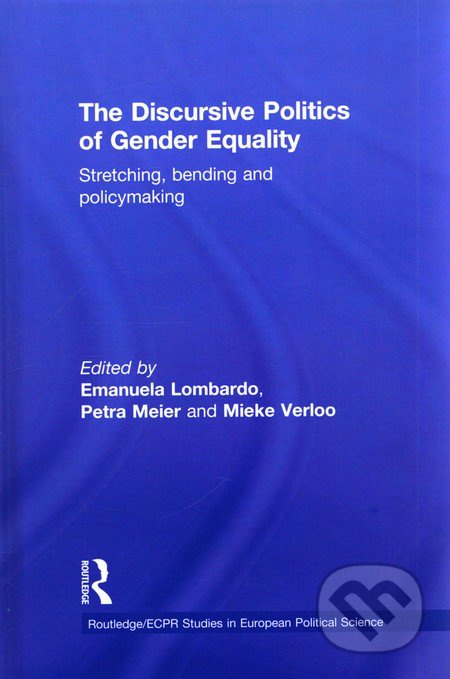 The Discursive Politics of Gender Equality - kniha z kategorie Odborné a naučné