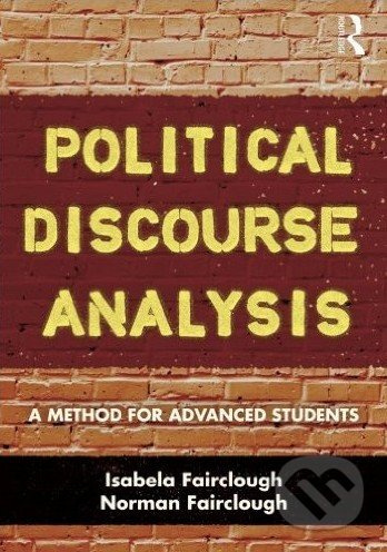 Political Discourse Analysis (A Method for Advanced Students) - kniha z kategorie Odborné a naučné