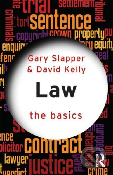Law: The Basics - David Kelly, Gary Slapper - kniha z kategorie Odborné a naučné