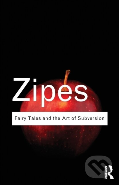 Fairy Tales and the Art of Subversion - Jack Zipes - kniha z kategorie Literárna veda