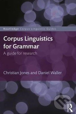 Corpus Linguistics for Grammar (A Guide for Research) - kniha z kategorie Humanitní a společenské vědy