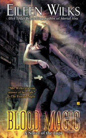 Blood Magic - Eileen Wilks - kniha z kategorie Fantasy