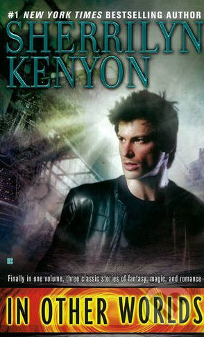 In Other Worlds - Paranormal Romance (Fire and Ice, Knightly Dreams and Dragonswan) - kniha z kategorie Beletrie