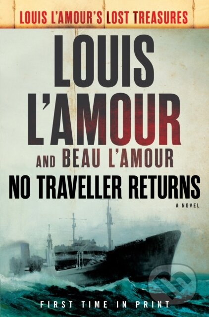 No Traveller Returns (A Novel) - Beau L'Amour, Louis L'Amour - kniha z kategorie Společenská beletrie