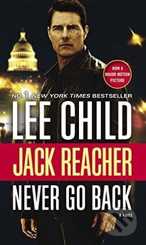 Never Go Back - Lee Child - kniha z kategorie Detektivky, thrillery a horory