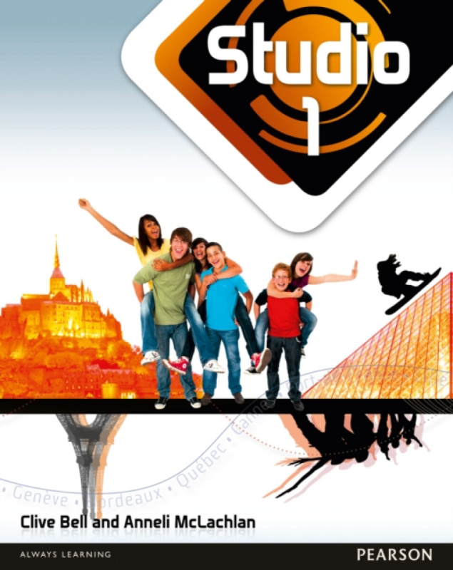 Studio 1 Pupil Book (11-14 French) - Clive Bell, Anneli Mclachlan