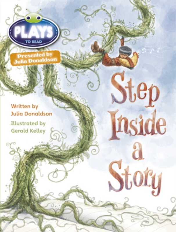 Bug Club Julia Donaldson Plays Brown/3C-3B Step Inside a Story - Julia Donaldsonová