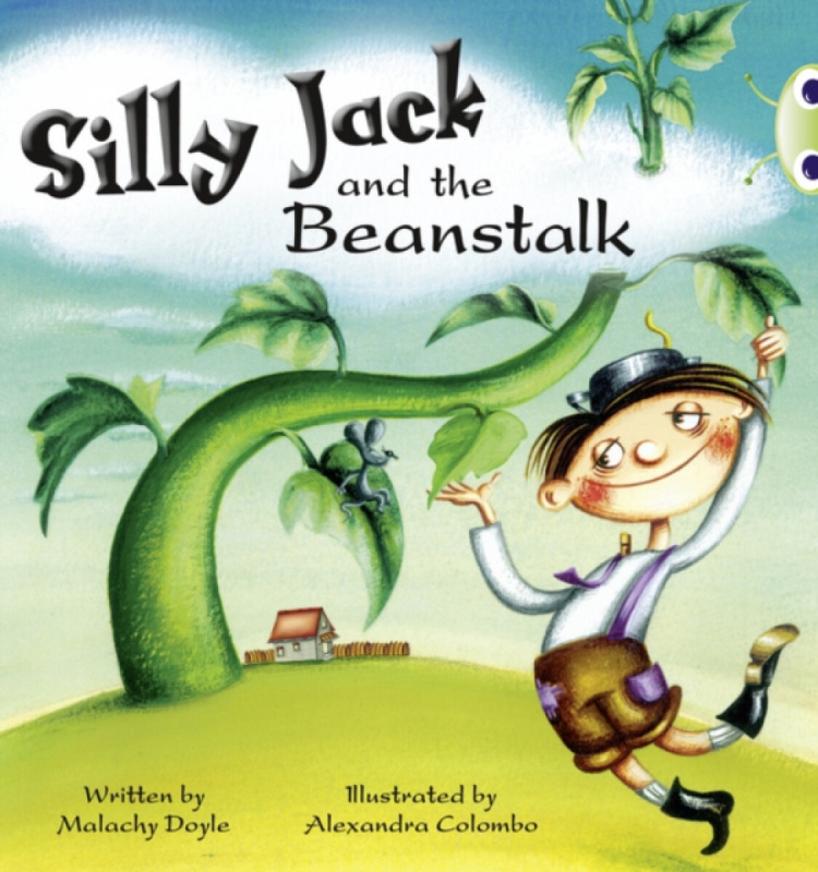 Bug Club Guided Fiction Year 1 Green A Silly Jack and the Beanstalk - Doyle Malachy