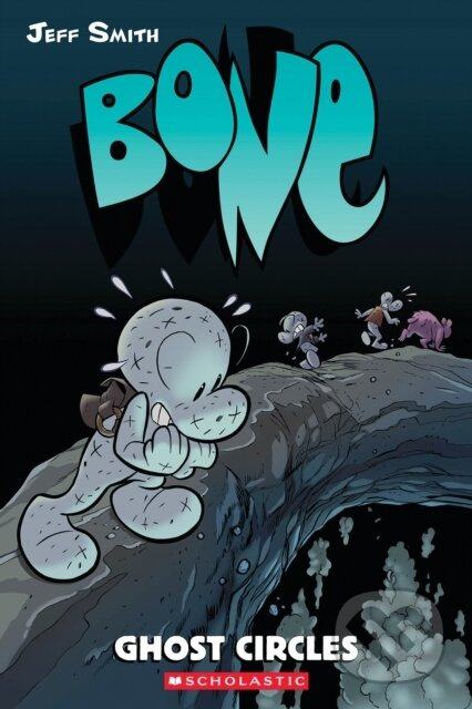 Bone 7: Ghost Circles - Jeff Smith - kniha z kategorie Sci-fi, fantasy a komiksy