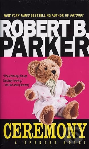 Ceremony - Robert B Parker
