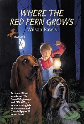 Where the Red Fern Grows - Wilson Rawls - kniha z kategorie Beletrie pro děti