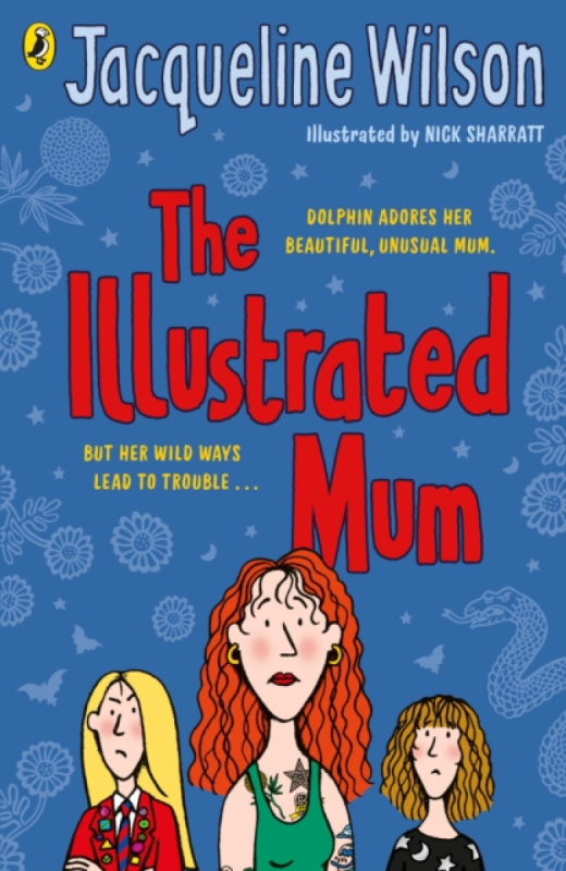 The Illustrated Mum - Jacqueline Wilson - kniha z kategorie Beletrie pro děti