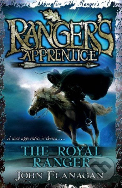 The Royal Ranger - John Flanagan - kniha z kategorie Beletrie pro děti