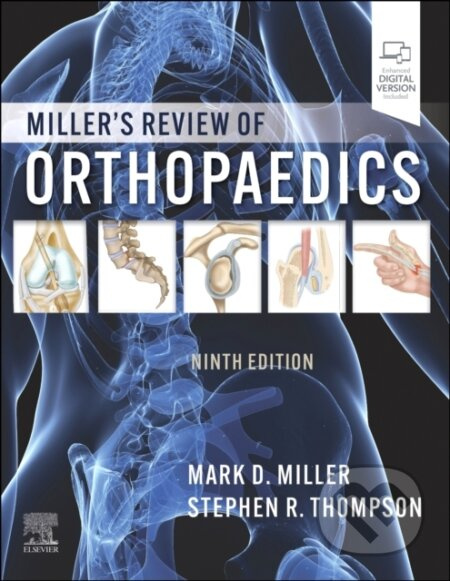 Miller's Review of Orthopaedics (Ninth Edition) - Mark D. Miller, Stephen R. Thompson - kniha z kategorie Chirurgie