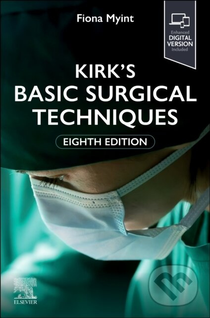 Kirk's Basic Surgical Techniques - Fiona Myint - kniha z kategorie Medicína