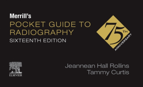 Merrills Pocket Guide to Radiography Elsevier Health Sciences