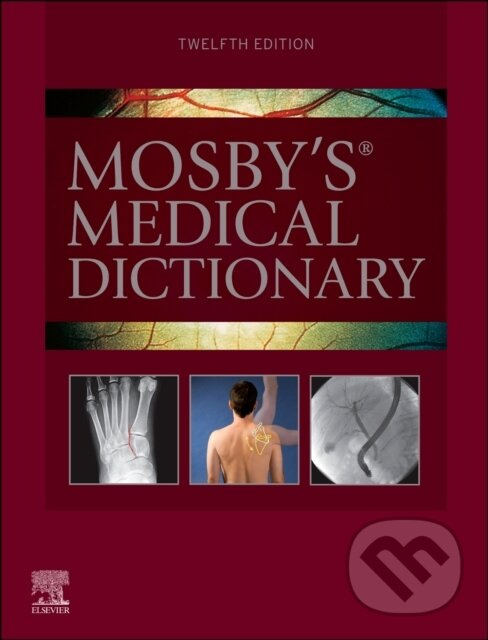 Mosby's Medical Dictionary - Marie T., EdD, RN, FAAN O'Toole - kniha z kategorie Vysoké školy