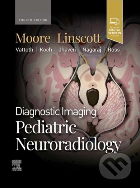 Diagnostic Imaging: Pediatric Neuroradiology - Kevin R. Moore, Luke L. Linscott - kniha z kategorie Neurologie
