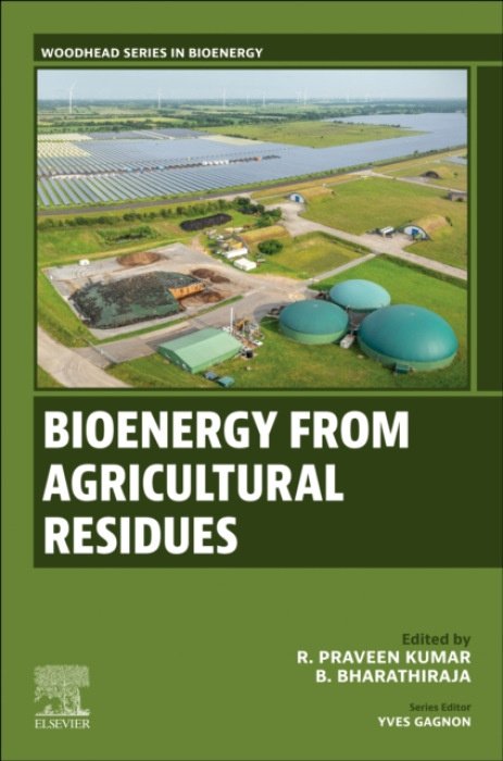 Elsevier - Health Sciences Division Bioenergy from Agricultural Residues