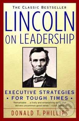 Lincoln on Leadership (Executive Strategies for Tough Times) - kniha z kategorie Podnikání