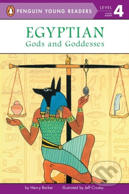Egyptian Gods and Goddesses - Henry Barker - kniha z kategorie Mýty, pověsti a legendy