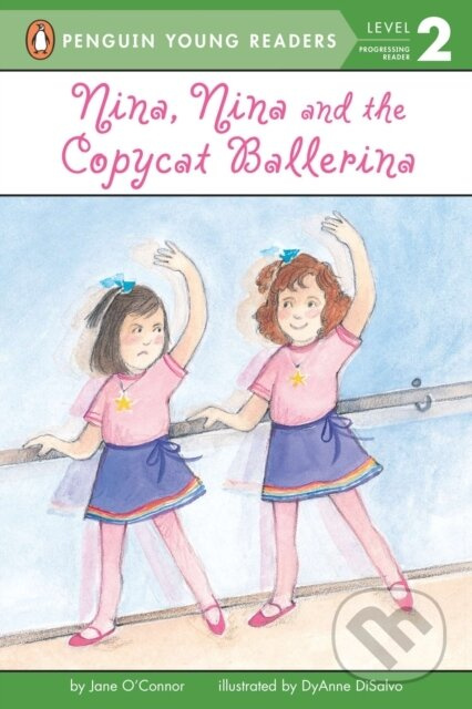 Nina, Nina and the Copycat Ballerina - Jane O'connor - kniha z kategorie Pohádky