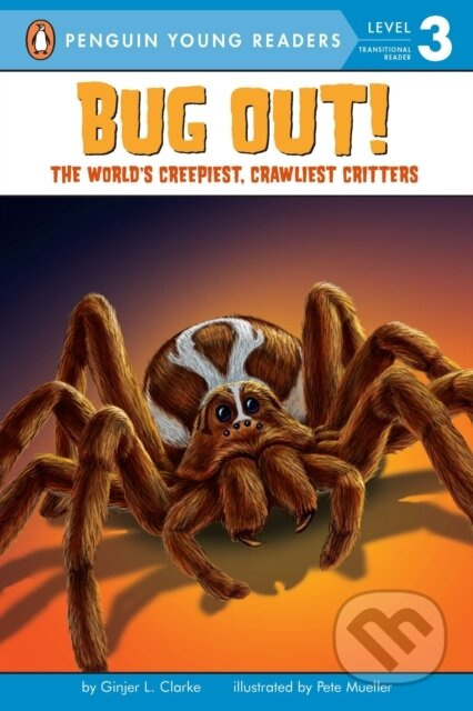 Bug Out! (The World's Creepiest, Crawliest Critters) - kniha z kategorie Beletrie pro děti