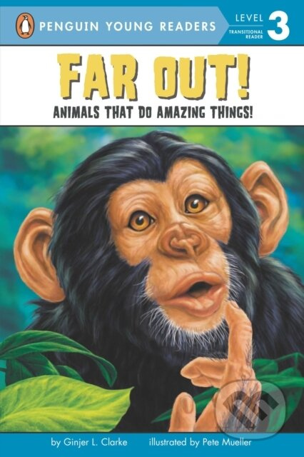 Far Out! (Animals That Do Amazing Things) - Ginjer L. Clarke - kniha z kategorie Naučné knihy