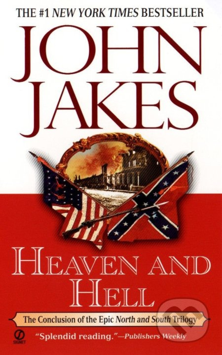 Heaven and Hell - John Jakes - kniha z kategorie Beletrie