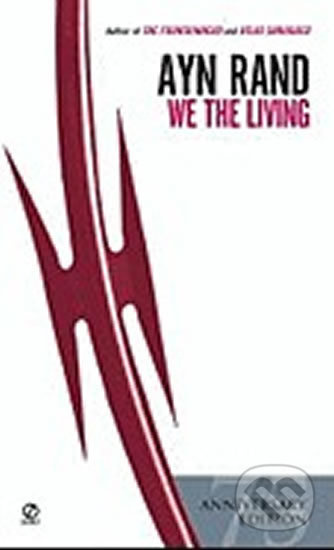 We the Living - Ayn Rand - kniha z kategorie Beletrie