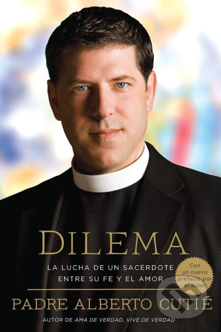 Dilema (La Lucha De Un Sacerdote Entre Su Fe y el Amor) - kniha z kategorie Odborné a naučné