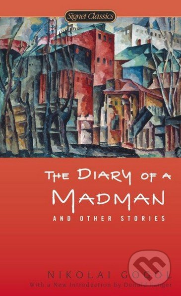 The Diary of a Madman and Other Stories - Nikolai Gogol - kniha z kategorie Beletrie